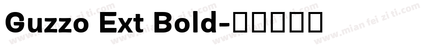 Guzzo Ext Bold字体转换
